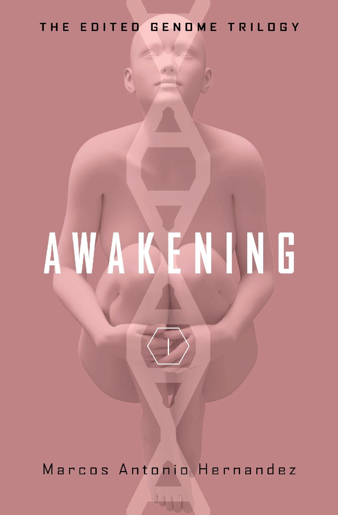 Awakening (The Edited Genome Trilogy book 1) cover